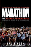 Marathon: The Ultimate Training Guide: Advice, Plans, and Programs for Half and Full Marathons - Hal Higdon