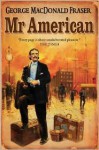 Mr. American - George MacDonald Fraser