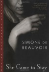 She Came to Stay - Simone de Beauvoir