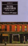 Tutti i racconti: Volume secondo - Flannery O'Connor, Ida Omboni, Marisa Caramella