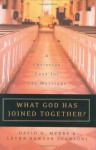 What God Has Joined Together?: A Christian Case for Gay Marriage - David G. Myers, Letha Dawson Scanzoni