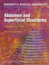 Diagnostic Medical Sonography: Abdomen and Superficial Structures - Diane M. Kawamura