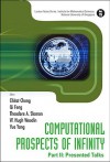 Computational Prospects of Infinity, Part II: Presented Talks - Chitat Chong, Qi Feng, W. Hugh Woodin, Yue Yang, Theodore A. Slaman