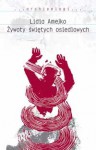 Żywoty świętych osiedlowych