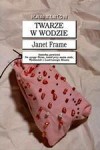Twarze w wodzie - Janet Frame