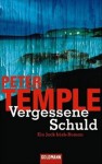 Vergessene Schuld - Peter Temple, Sigrun Zühlke