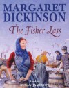 The Fisher Lass - Margaret Dickinson, Susan Jameson