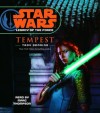 Star Wars: Legacy of the Force: Tempest: Book 3 - Marc Thompson, Troy Denning