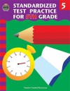 Standardized Test Practice for 5th Grade - Charles J. Shields