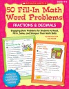 50 Fill-in Math Word Problems: Fractions & Decimals: Engaging Story Problems for Students to Read, Fill-in, Solve, and Sharpen Their Math Skills - Bob Krech, Joan Novelli