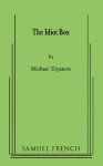 The Idiot Box - Michael Elyanow