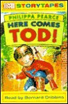 Here Comes Tod! - Philippa Pearce