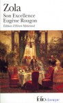 Son Excellence Eugène Rougon - Émile Zola, Henri Mitterand