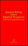 The Psychology of Learning and Motivation, Volume 32: Decision Making from a Cognitive Perspective - Douglas L. Medin, Jerome Busemeyer, Reid Hastie