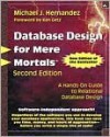 Database Design for Mere Mortals - Michael Hernandez