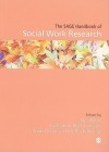 The Sage Handbook of Social Work Research - Ian Shaw, Joan Orme, Katharine Briar-Lawson, Professor Ian F. Shaw