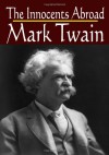 The Innocents Abroad - Mark Twain