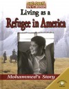 Living As a Refugee in America: Mohammed's Story (Children in Crisis (World Almanac Library (Firm)).) - Helen Howard