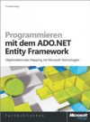 Programmieren Mit Dem ADO.NET Entity Framework - Thorsten Kansy