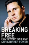 Breaking Free - Christopher Power