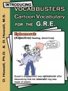 Introducing Vocabbusters Cartoon Vocabulary for the GRE - Dusti Howell, Deanne Howell, James Rinehart