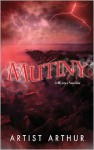 Mutiny - Artist Arthur