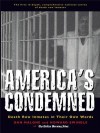 America's Condemned: Death Row Inmates in Their Own Words - Dan Malone