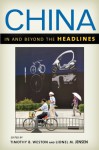 China in and beyond the Headlines - Timothy B. Weston, Lionel M. Jensen