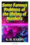 Some Famous Problems of the Theory of Numbers - G.H. Hardy