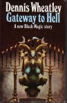 Gateway to Hell (Duke de Richleau, #10) (Black Magic, #10) - Dennis Wheatley