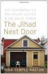 Not Just Another Buffalo Soldier: America's First Battle Against Homegrown Islamic Terrorism - Dina Temple-Raston