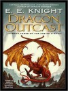 Dragon Outcast - E.E. Knight, Todd McLaren