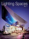 Lighting Spaces No. 2 - Roger Yee