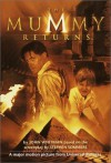 The Mummy Returns: A novelization - John Whitman, Stephen Sommers