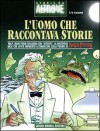 Storie da Altrove n. 4: L'uomo che raccontava storie - Alfredo Castelli, Dante Erasmo Spada, Giancarlo Alessandrini