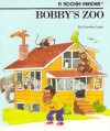 Bobby's Zoo - Carolyn Lunn, Tom Dunnington