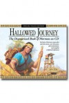 Hallowed Journey: The Dramatized Book of Mormon - Covenant Communications