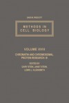 Methods in Cell Biology, Volume 18: Chromatin and Chromosomal Protein Research III - David M. Prescott, Gary S. Stein