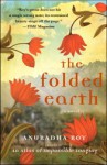 The Folded Earth - Anuradha Roy