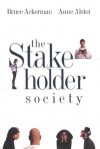 The Stakeholder Society - Bruce Ackerman, Anne Alstott