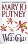 The Wild Child - Mary Jo Putney