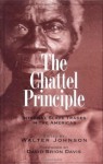 The Chattel Principle: Internal Slave Trades in the Americas (David Brion Davis (Gilder Lehrman)) - Walter Johnson