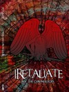 IRetaliate ( IRise : The Chronologies ) - Qiez Medusa, Azhar Ibrahim, izza hashim, Khairul B Syaraie, Martini Muaz, Naim Zaim, Nasyrun, Niya Adriane, Sake Ahmad, Syafie Mahyani, ze bent pencil, Abu Abbas, CassiaSiamea, Akhimullah, Api Hussien, Asmar Shah, Geeds, Haryadi Hamid, Herinza Syadza