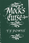 Mock's Curse: Nineteen Stories - T.F. Powys