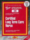 Certified Long Term Care Nurse - Jack Rudman