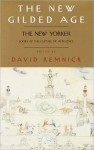 The New Gilded Age: The New Yorker Looks at the Culture of Affluence - David Remnick