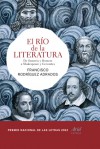 El río de la literatura - Francisco Rodríguez Adrados