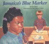 Jamaica's Blue Marker - Juanita Havill, Anne Sibley O'Brien