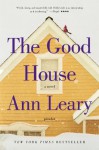 The Good House - Ann Leary