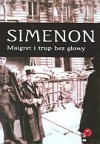 Maigret i trup bez głowy. Książka audio CD MP3 - Georges Simenon